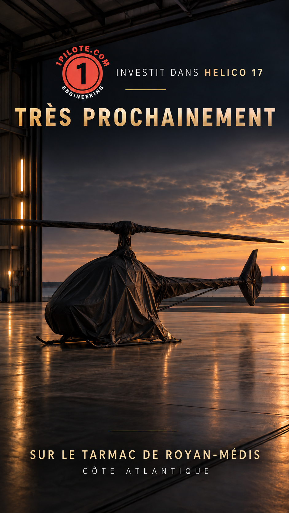 1PILOTE.COM investit dans HELICO 17. Très prochainement sur le tarmac de Royan-Médis, côte Atlantique.